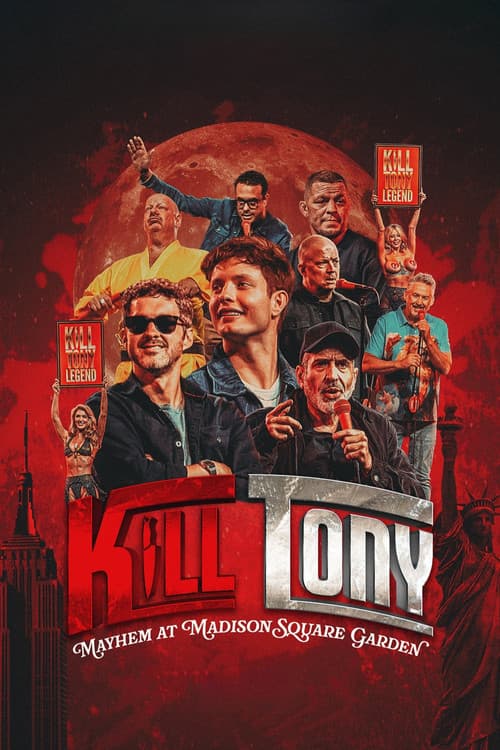 โปสเตอร์ Kill Tony: Mayhem at Madison Square Garden (2025) Kill Tony: จลาจลที่เมดิสัน สแควร์ การ์เดน