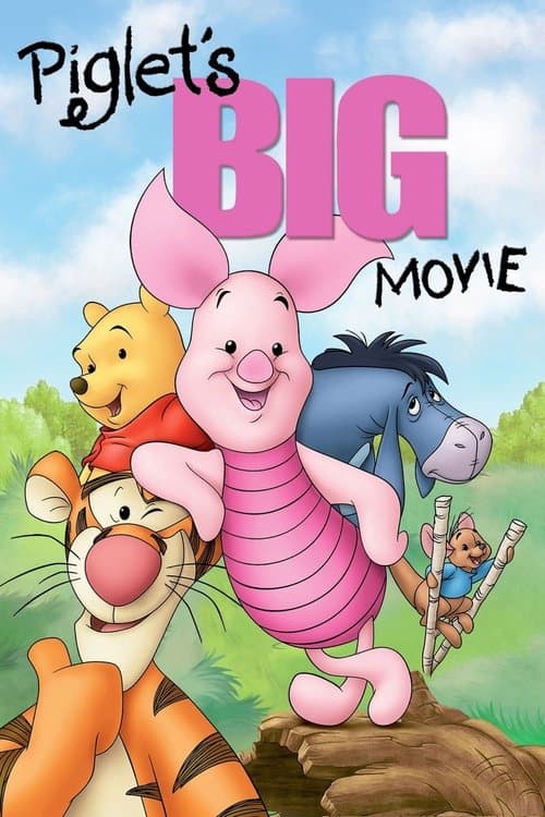 โปสเตอร์ Piglet's Big Movie (2003) พิกเล็ตส์ บิ๊ก มูฟวี่