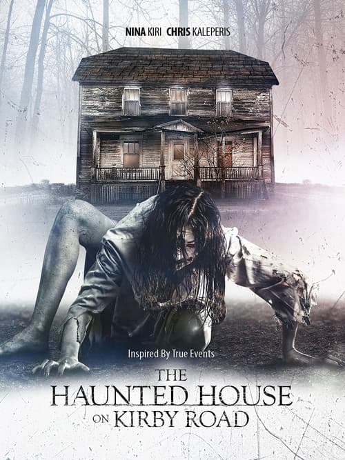โปสเตอร์ The Haunted House on Kirby Road (2016)