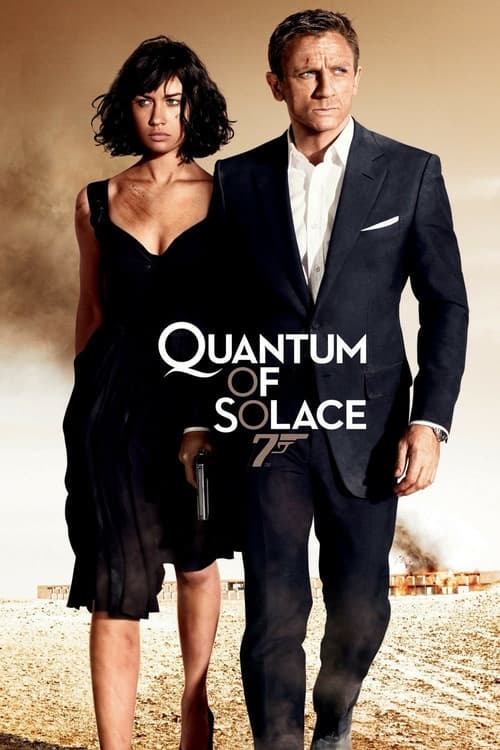 โปสเตอร์ Quantum of Solace (2008) เจมส์ บอนด์ 007 ภาค 22: พยัคฆ์ร้ายทวงแค้นระห่ำโลก