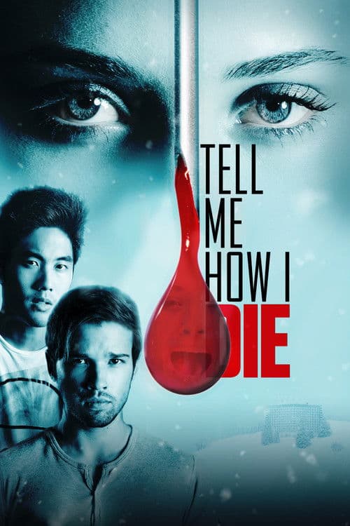 โปสเตอร์ Tell Me How I Die (2016) นิมิตมรณะ