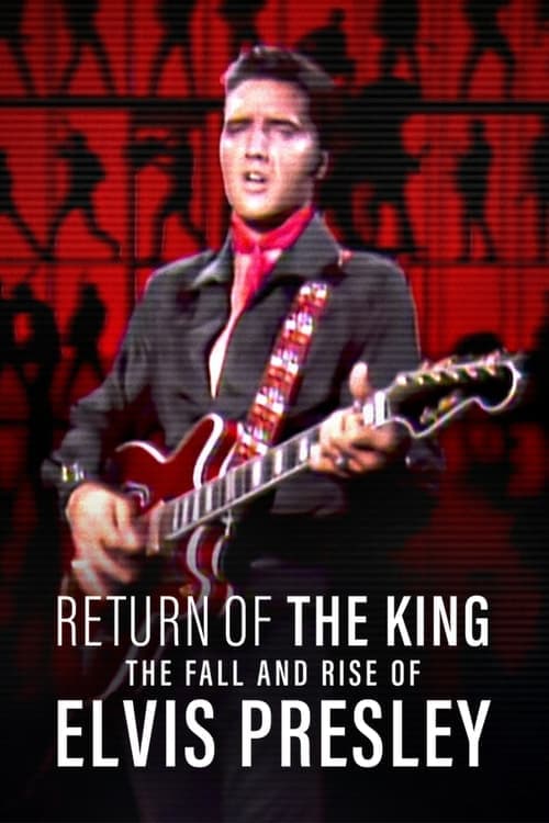 โปสเตอร์ Return of the King: The Fall and Rise of Elvis Presley (2024) Return Of The King: ยุครุ่งเรืองและตกอับของเอลวิส เพรสลีย์