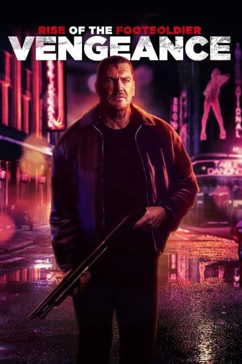 โปสเตอร์ Rise of the Footsoldier: Vengeance