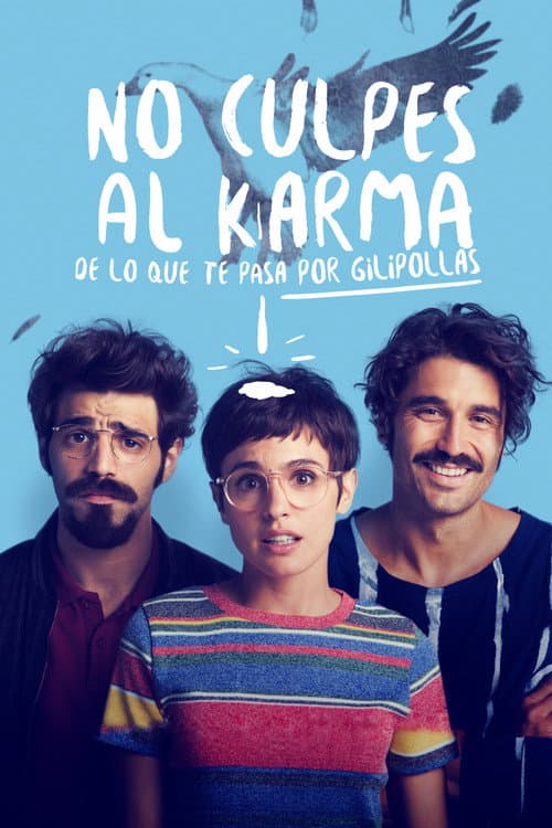 โปสเตอร์ No culpes al karma de lo que te pasa por gilipollas (2016) ชีช้ำกรรมซัด
