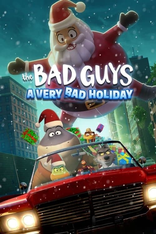 โปสเตอร์ The Bad Guys: A Very Bad Holiday (2023) วายร้ายพันธุ์ดี: ฉลองเทศกาลป่วน
