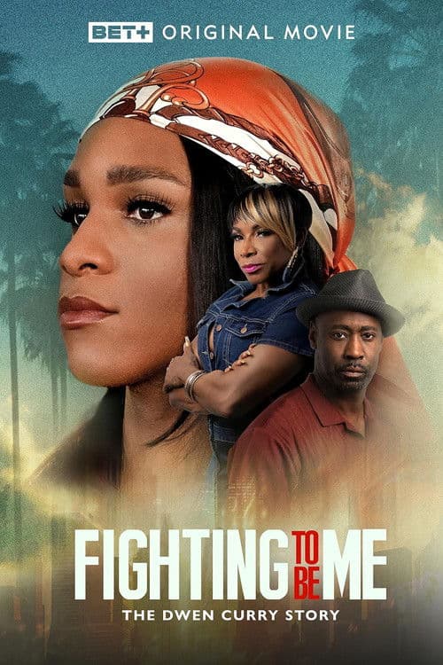 โปสเตอร์ Fighting to Be Me: The Dwen Curry Story