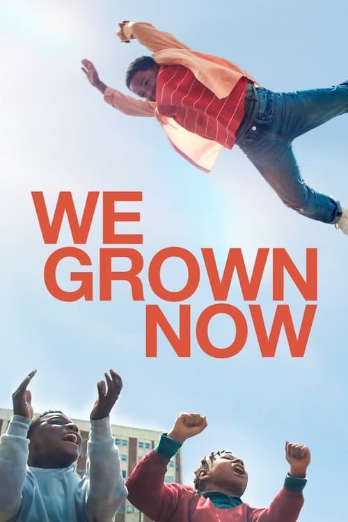 โปสเตอร์ We Grown Now (2024) ตราไว้ในวัยเยาว์