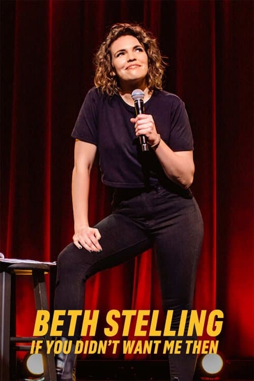 โปสเตอร์ Beth Stelling: If You Didn't Want Me Then