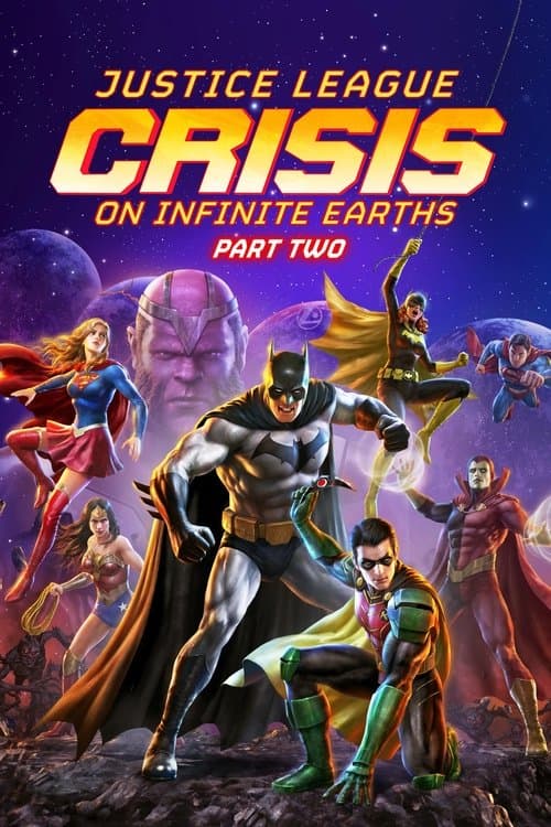 โปสเตอร์ Justice League: Crisis on Infinite Earths Part Two (2024) จัสติซ ลีก: วิกฤติบนโลกที่ไม่สิ้นสุด ตอนที่ 2
