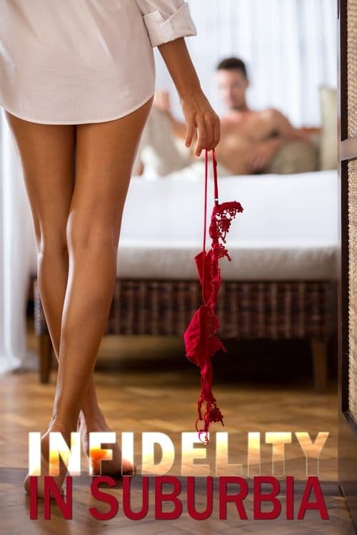 โปสเตอร์ Infidelity in Suburbia (2017) ชู้ทางกาย
