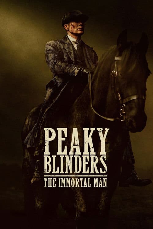โปสเตอร์ Peaky Blinders: The Immortal Man (2026) พีกี้ ไบลน์เดอร์ส: ชายผู้เป็นอมตะ