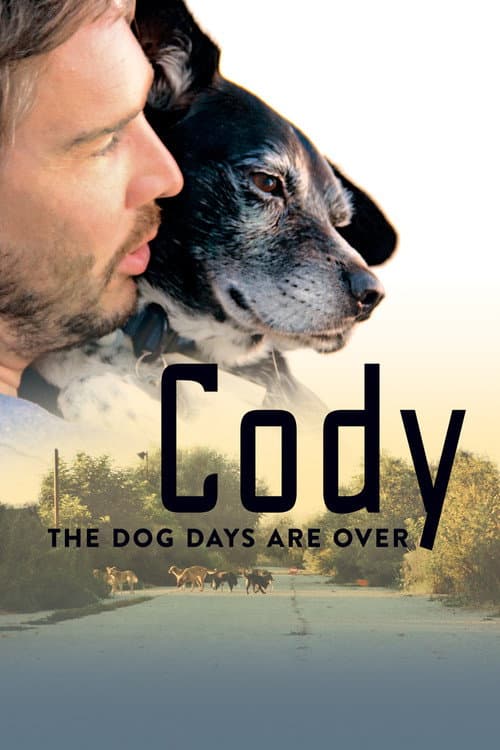 โปสเตอร์ Cody - The dog days are over