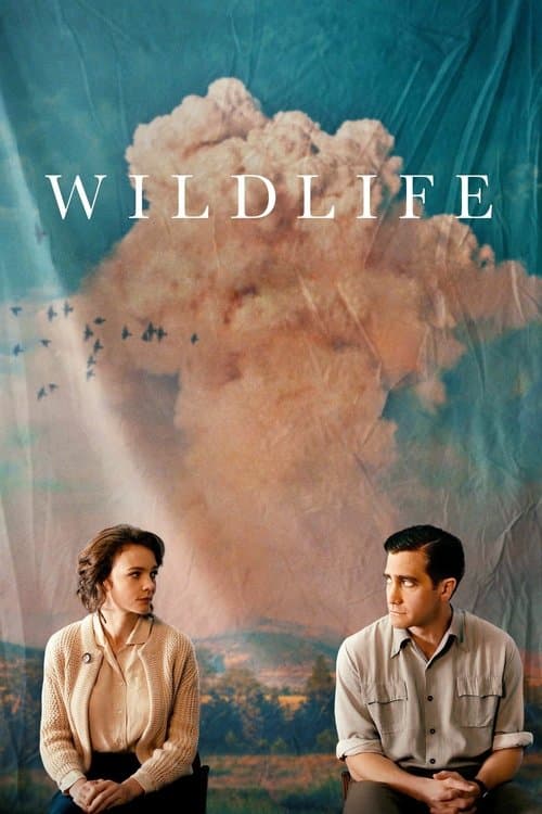 โปสเตอร์ Wildlife (2018) รัก เรา ร้าว ร้าง