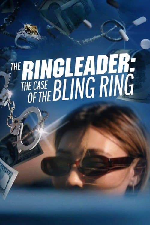 โปสเตอร์ The Ringleader: The Case of the Bling Ring