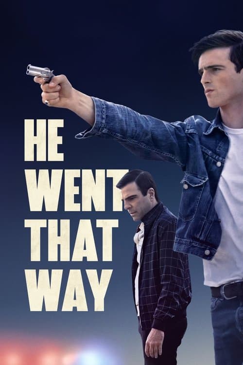โปสเตอร์ He Went That Way (2024) เขาไปทางนั้น
