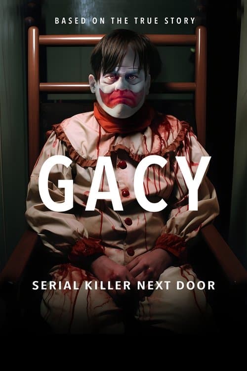 โปสเตอร์ Gacy: Serial Killer Next Door (2024)