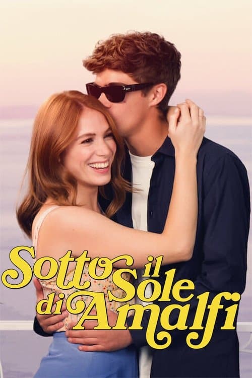 โปสเตอร์ Sotto il sole di Amalfi (2022) วางหัวใจใต้แสงตะวัน: อมาลฟี