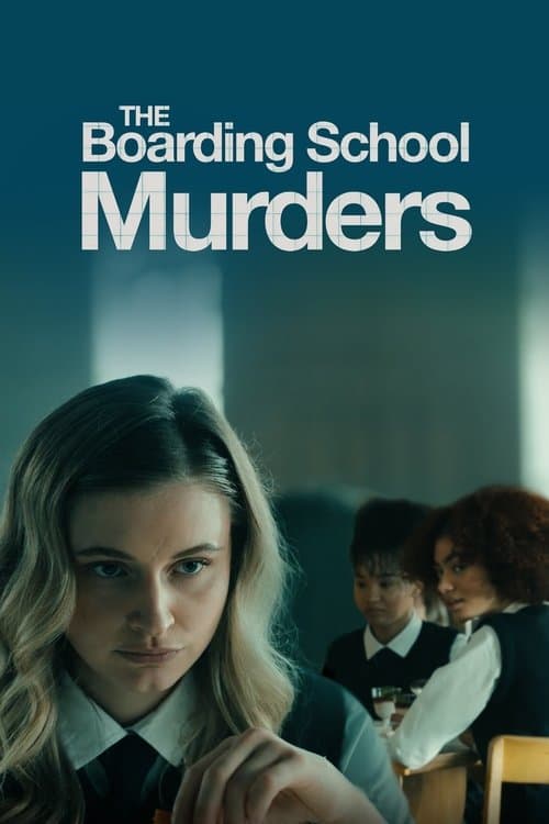 โปสเตอร์ The Boarding School Murders