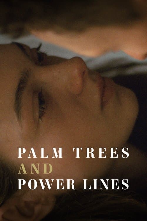 โปสเตอร์ Palm Trees and Power Lines (2023) ต้นปาล์มกับสายไฟ