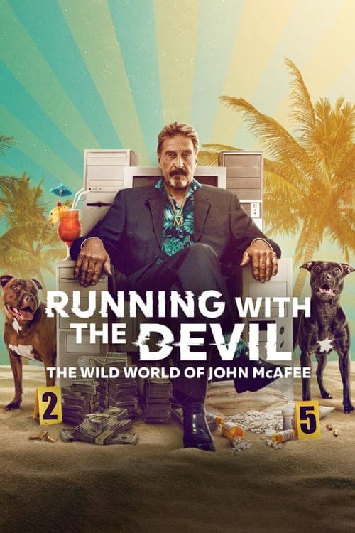 โปสเตอร์ Running with the Devil: The Wild World of John McAfee (2022) โลกคลั่งของจอห์น แมคอาฟี่