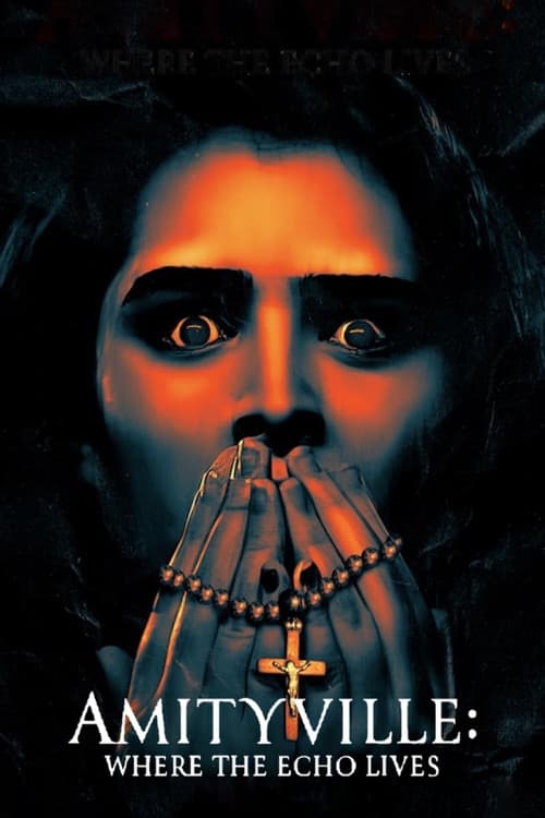 โปสเตอร์ Amityville: Where the Echo Lives