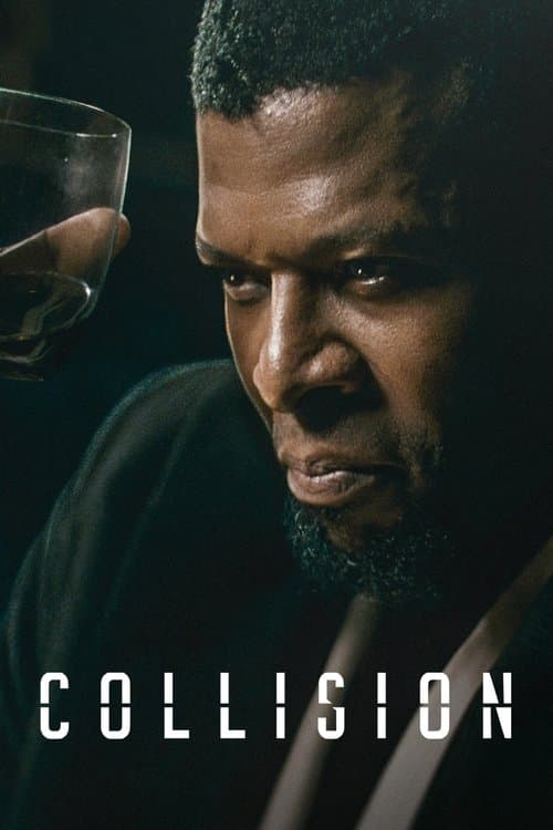 โปสเตอร์ Collision (2022) ปะทะเดือด วันอันตราย