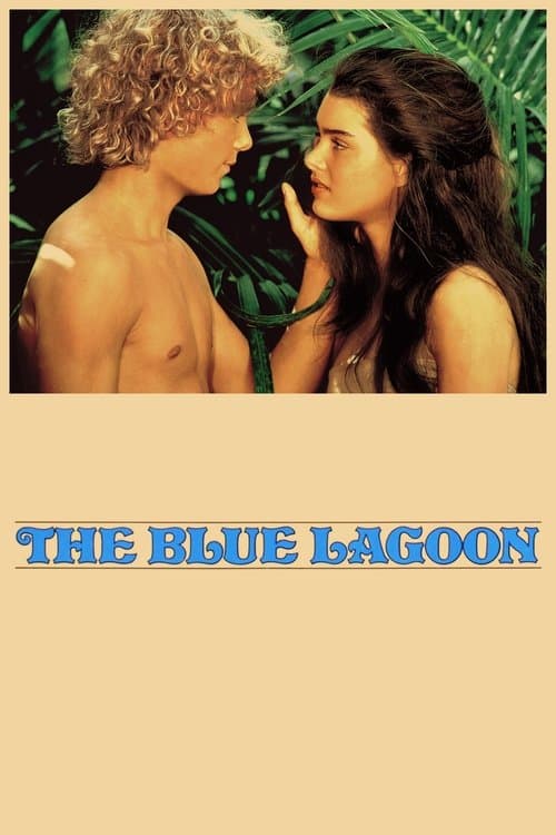 โปสเตอร์ The Blue Lagoon (1980) ความรักความซื่อ