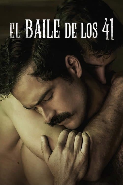 โปสเตอร์ El baile de los 41 (2020) เริงระบำ