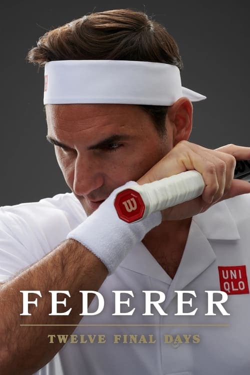 โปสเตอร์ Federer: Twelve Final Days (2024) เฟเดอเรอร์: สิบสองวันสุดท้าย