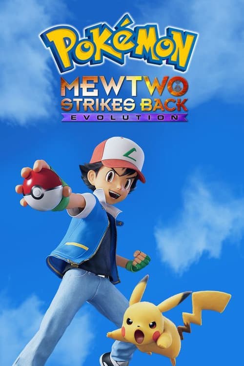 โปสเตอร์ Pokemon Mewtwo Strikes Back Evolution (2019) โปเกมอน เดอะมูฟวี่ ตอน ความแค้นของมิวทู อีโวลูชัน