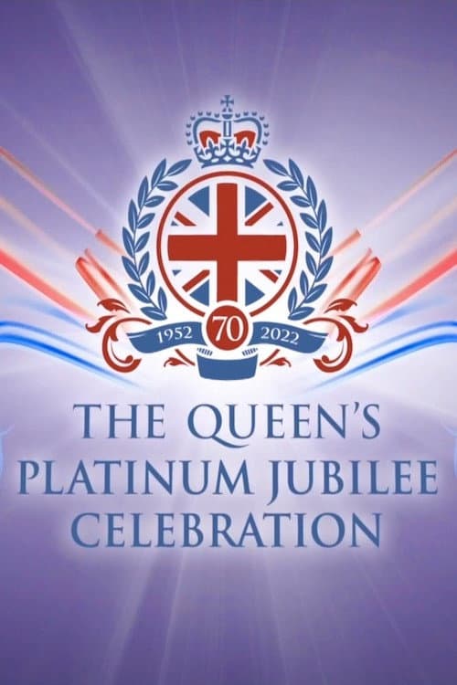 โปสเตอร์ The Queen's Platinum Jubilee Celebration (2022)