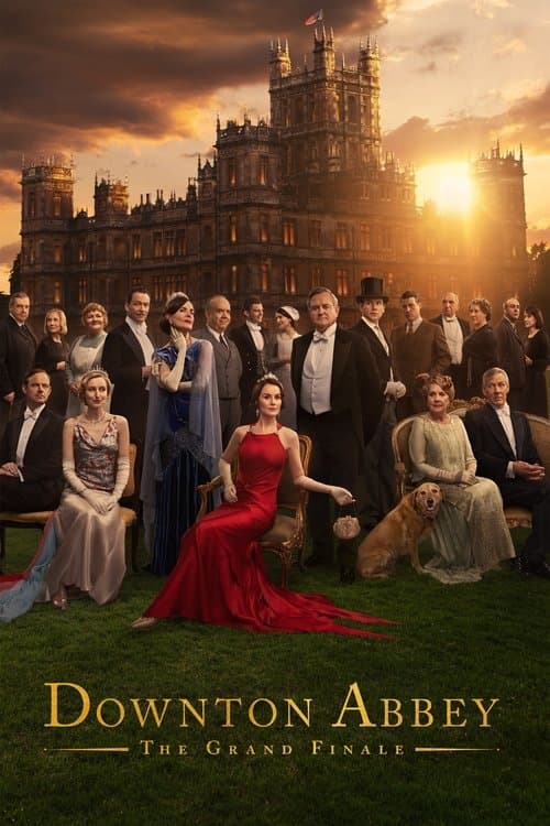 โปสเตอร์ Downton Abbey: The Grand Finale (2025) ดาวน์ตัน แอบบีย์: บทสรุปแห่งเกียรติยศ