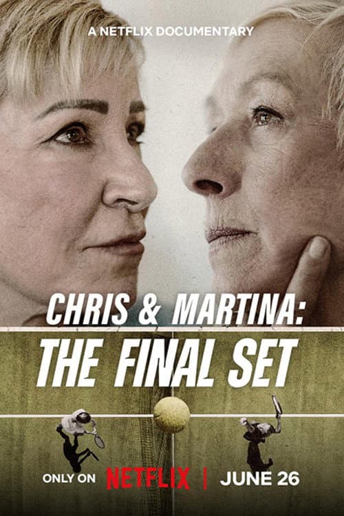 โปสเตอร์ Chris & Martina: The Final Set (2026) คริสกับมาร์ตินา: สู้สุดใจในเซ็ตสุดท้าย