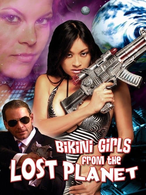 โปสเตอร์ Bikini Girls from the Lost Planet (2005)