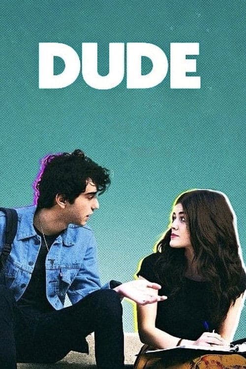 โปสเตอร์ Dude (2018) เพื่อน