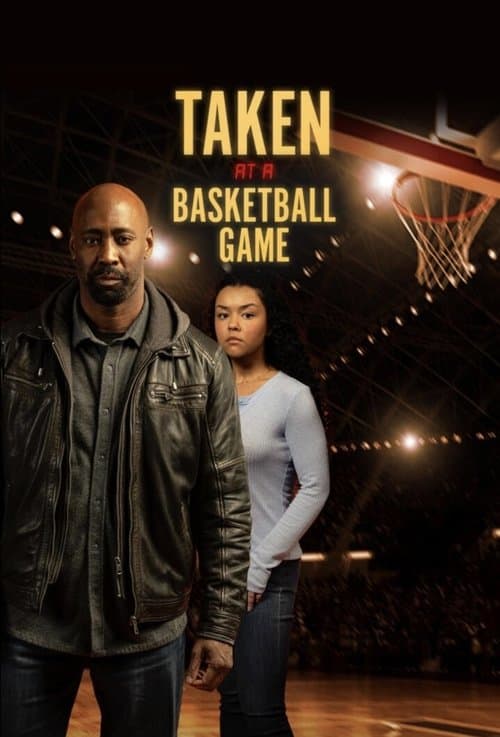 โปสเตอร์ Taken at a Basketball Game