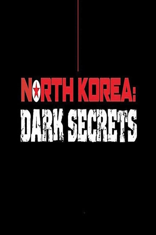 โปสเตอร์ North Korea: Dark Secrets