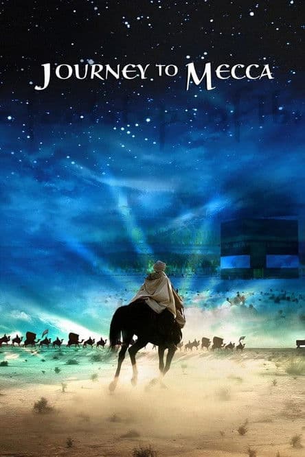 โปสเตอร์ Journey to Mecca: In the Footsteps of Ibn Battuta (2009) ฝ่ามิติทะลุต้าถัง