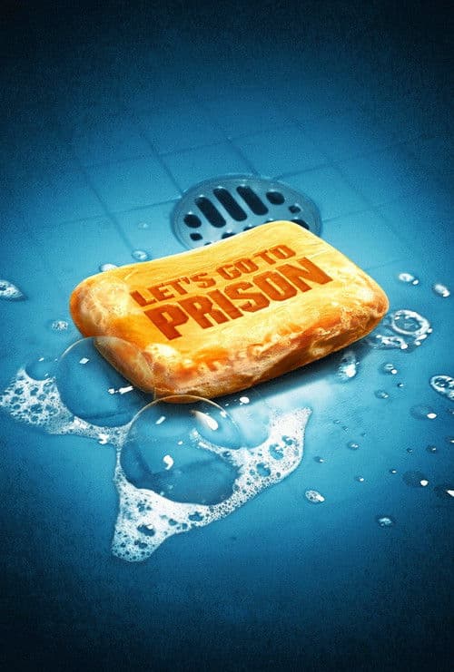 โปสเตอร์ Let's Go to Prison (2006) คุกฮา คนเฮี้ยน เพี้ยนหลุดโลก