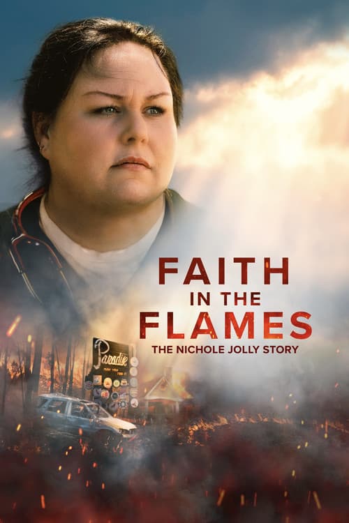 โปสเตอร์ Faith in the Flames: The Nichole Jolly Story (2025)