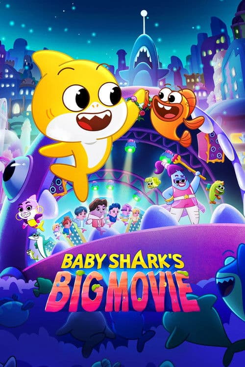 โปสเตอร์ Baby Shark's Big Movie