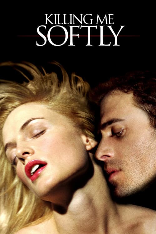 โปสเตอร์ Killing Me Softly (2002) ร้อนรัก ลอบฆ่า