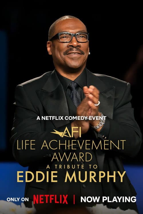 โปสเตอร์ The 51st AFI Life Achievement Award A Tribute to Eddie Murphy (2026) เอ็ดดี้ เมอร์ฟี่ รางวัลเกียรติยศจากสถาบันภาพยนตร์อเมริกัน