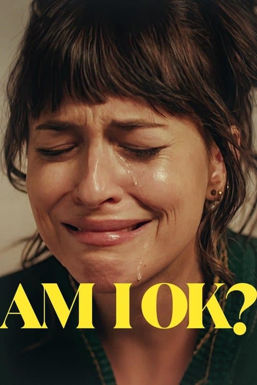 โปสเตอร์ Am I OK? (2024) ถามใจว่าใช่ปะ?