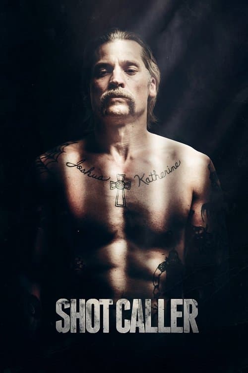 โปสเตอร์ Shot Caller (2017) อหังการ์คนคุกแดนทมิฬ