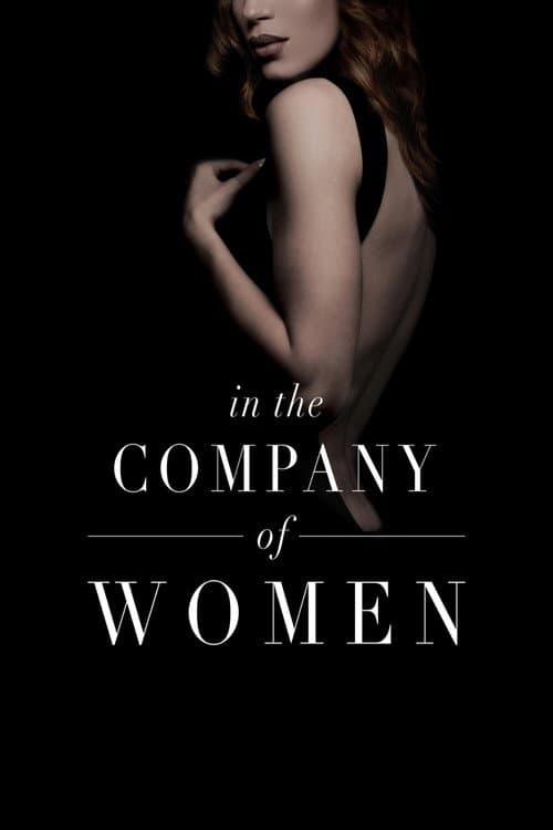 โปสเตอร์ In the Company of Women (2015)