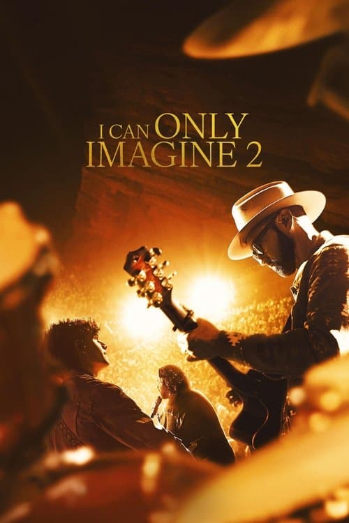 โปสเตอร์ I Can Only Imagine 2 2 (2026) บทเพลงแห่งศรัทธา