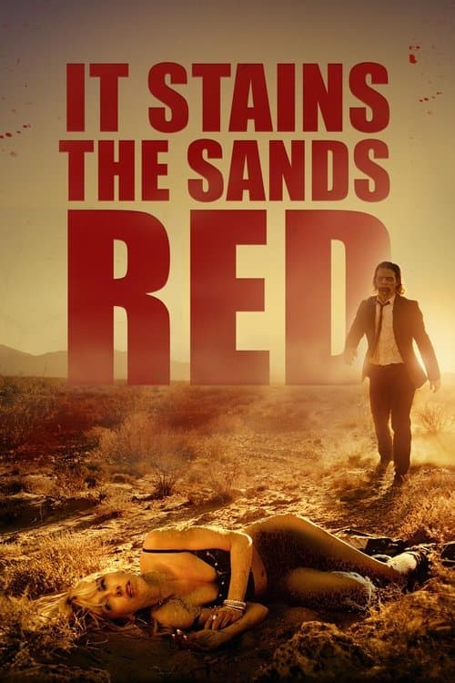 โปสเตอร์ It Stains the Sands Red (2016) ซอมบี้ทะเลทราย