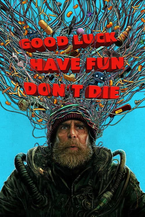 โปสเตอร์ Good Luck, Have Fun, Don't Die (2026)