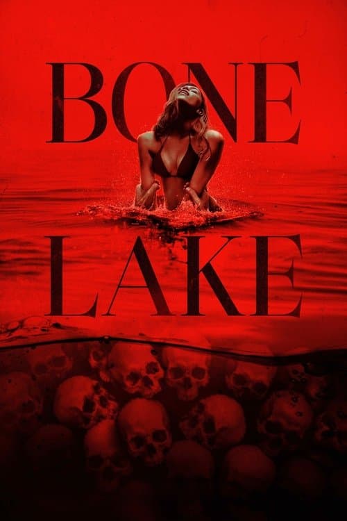 โปสเตอร์ Bone Lake (2025) ทะเลสาบกระดูก